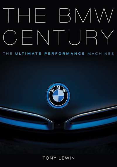 The BMW Century - Tony Lewin