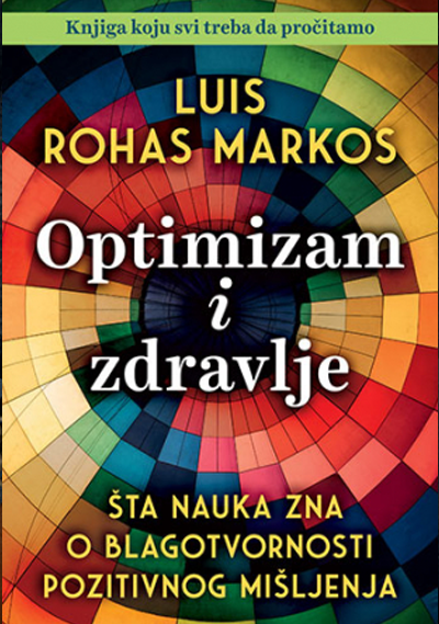 Optimizam i zdravlje - Luis Rohas Markos