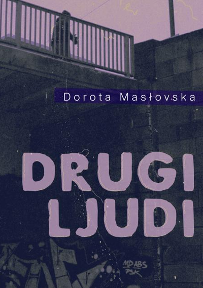 Drugi ljudi - Dorota Maslovska