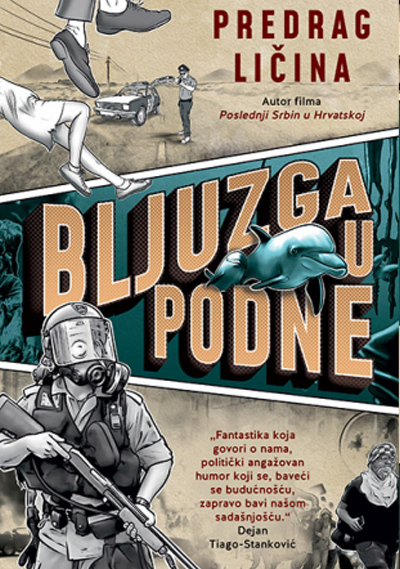 Bljuzga u podne - Predrag Ličina