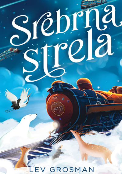 Srebrna strela - Lev grosman