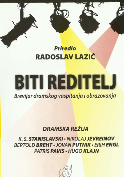 Biti reditelj - Radoslav Lazić