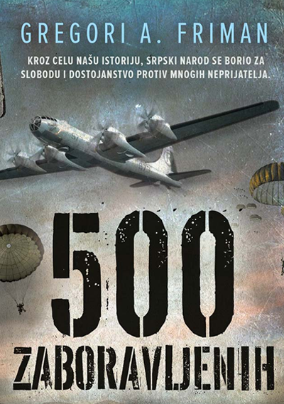 500 zaboravljenih - Gregori A. Friman