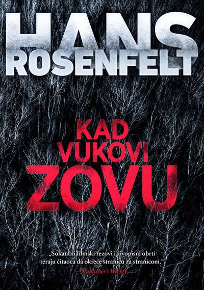 Kad vukovi zovu - Hans Rosenfelt